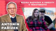 Porodník Antonín Pařízek o epidemii obézních rodiček: Problém je jak porod, tak i následky pro dítě